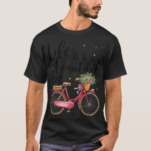T-shirt La vie est une belle balade à vélo amusant vélo Bi