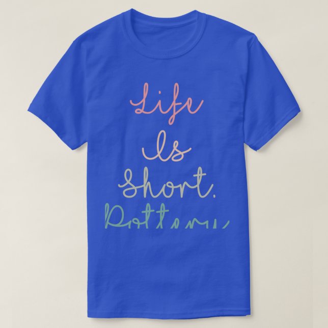 T-shirt La Vie Est Une Courte Poterie (Design devant)