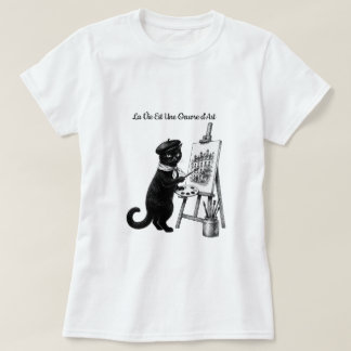 T-SHIRT LA VIE EST UNE OEUVRE D'ART