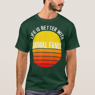 T-shirt La vie fantaisie animale est meilleure avec la fan