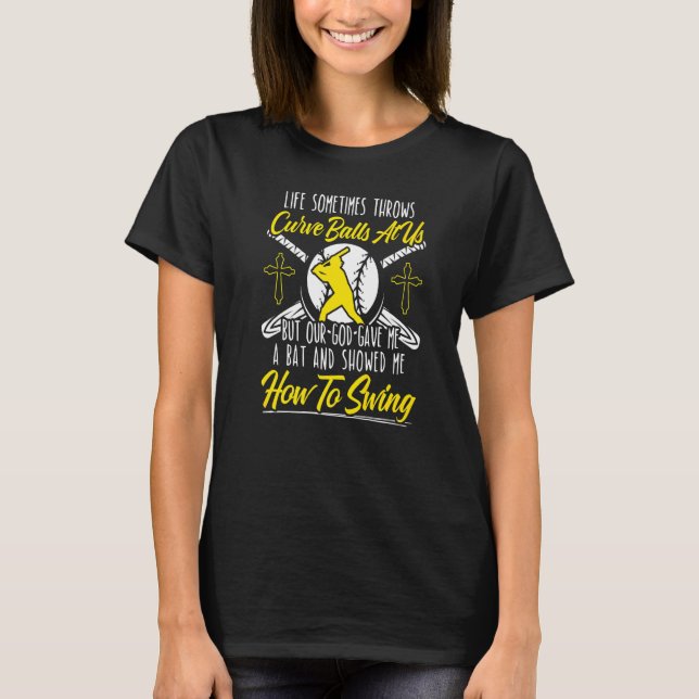 T-shirt La Vie Jette Parfois Une Balle Courbe Sur Nous Chr (Devant)