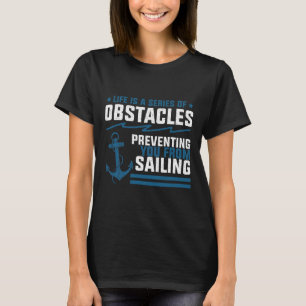 T-shirt La vie n'est qu'une série d'obstacles qui jettent