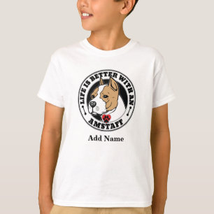 T-shirt La Vie Personnalisée D'Amstaff Est Meilleure Avec