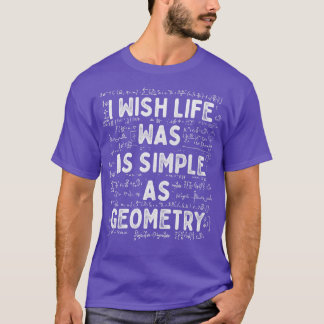 T-shirt La Vie Souhaite Était Aussi Simple Que Mathématici