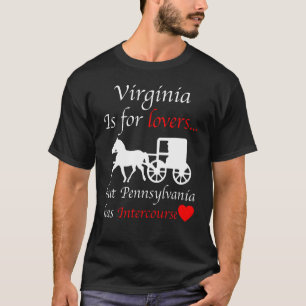 T-shirt La Virginie Peut Être Pour Mais La Pennsylvanie A 