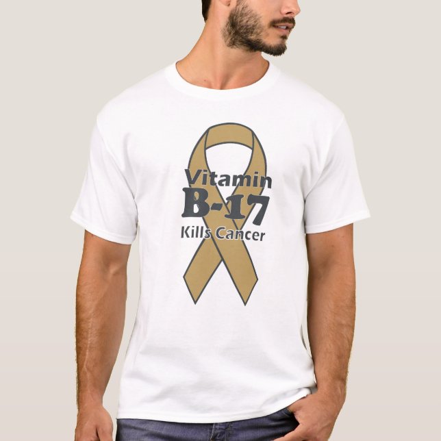 T-shirt La vitamine B-17 tue le Cancer (Devant)