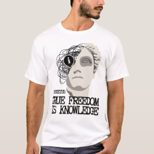T-shirt La vraie liberté est la connaissance - Philosophie