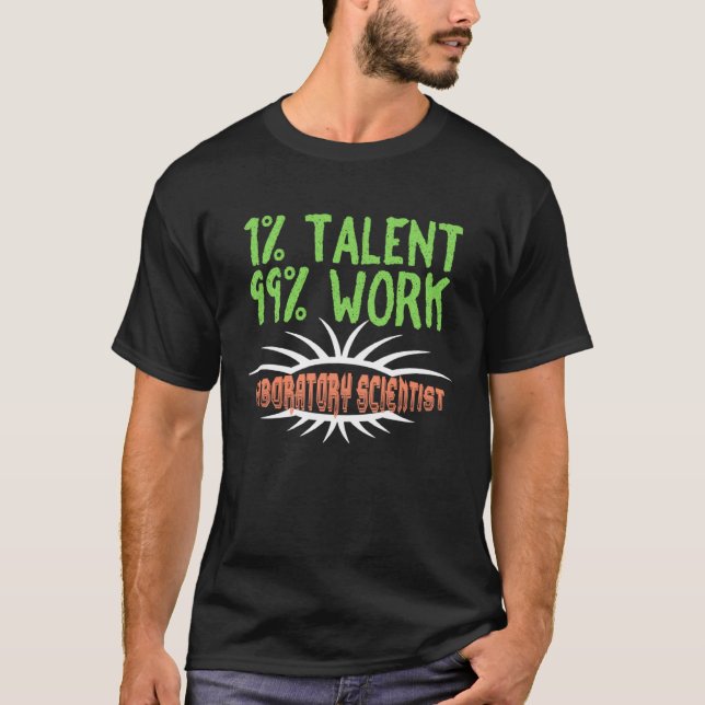 T-shirt Laboratory scientist Profession career worker work (Devant)