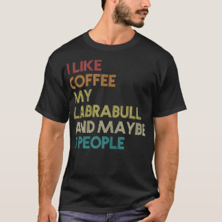 T-shirt Labrabull Propriétaire Chien Amateurs De Café Drôl