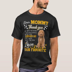 T-shirt Labradoodle Cher Merci Maman D'Être Mon Moment