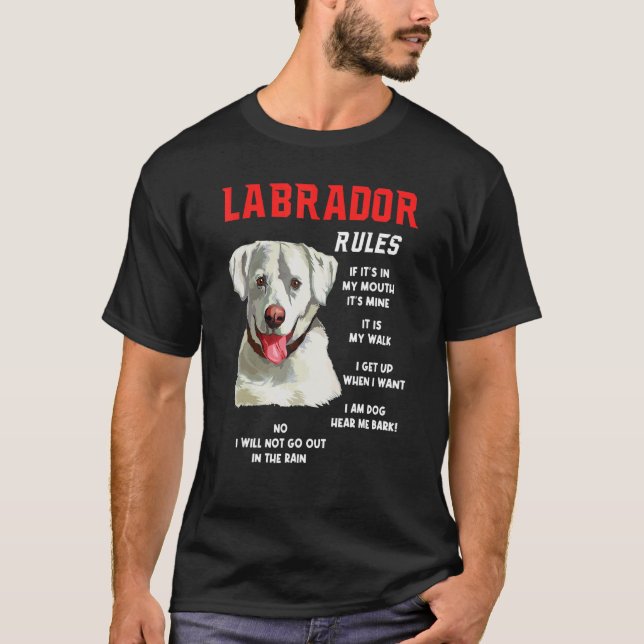 T-shirt Labrador Retriever Rules Fun Chien Propriétaire An (Devant)
