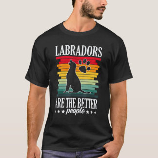 T-shirt Labradors Sont Les Meilleures Personnes Labrador R