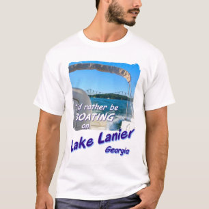 T-shirt - lac Lanier, la Géorgie : soyez plutôt
