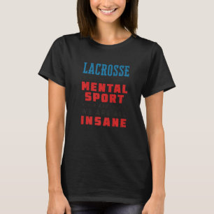 T-shirt Lacrosse est un entraîneur sportif mental
