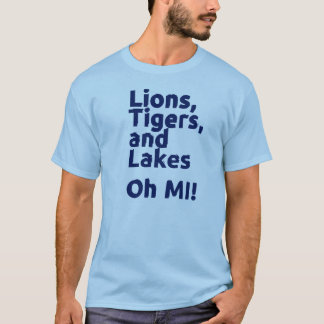 T-shirt Lacs oh MI tigers de lions !