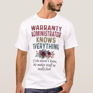 T-shirt L'administrateur de garantie connaît tout