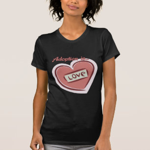 T-shirt L'adoption est amour