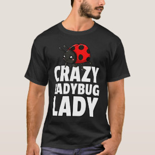 T-shirt Lady Bug Lady Entomologie Pour Entomologiste 1