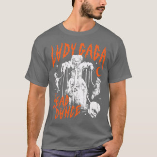 T-shirt Lady Gagahe Dead Dance Mayhem Ball