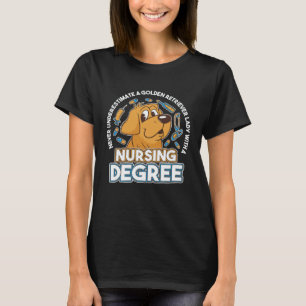 T-SHIRT LADY GOLDEN RETRIEVER AVEC UN DIPLÔME EN SOINS INF
