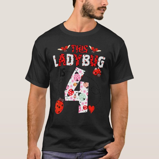 T-shirt Ladybug Est 4 Ans Anniversaire Ladybug Thème  (Devant)