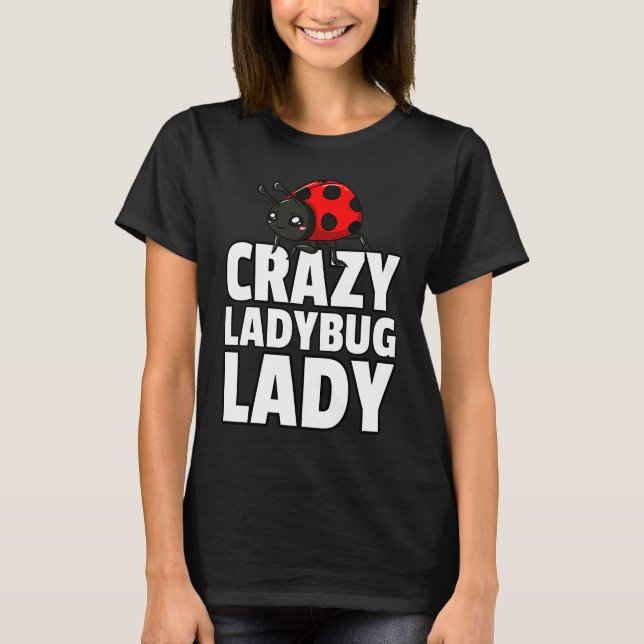 T-shirt Ladybug Lady Bug  Entomology For Entomologist  1 (Devant)