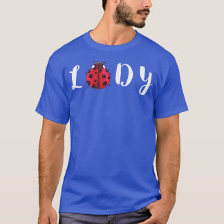 T-shirt Ladybug Lady Cute Ladybig Insect Buver Lover Ladyb