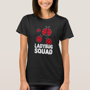 T-shirt Ladybug Squad Est Une Cute Ladybug Squad