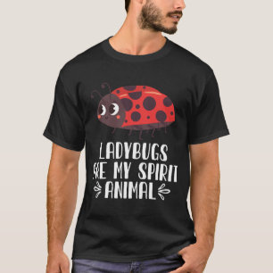 T-shirt Ladybugs Sont Mon Esprit Animal