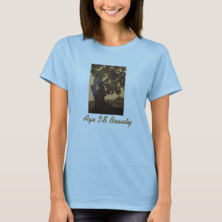 T-shirt L'âge EST beauté