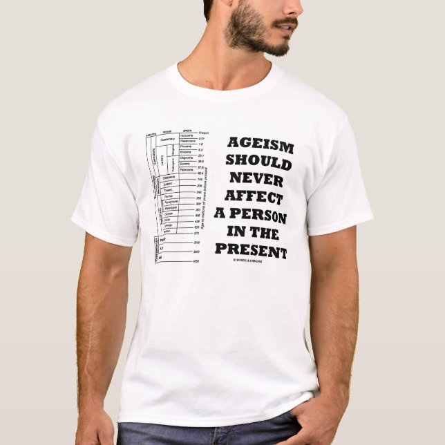 T-shirt L'âgisme devrait ne jamais affecter une personne (Devant)