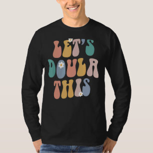 T-shirt laisse Doula cette travailleuse de naissance Midwo