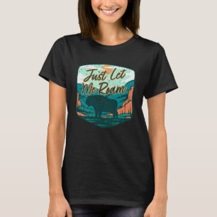 T-shirt Laisse-moi aller Je Randonnée Wild Animal Preserve