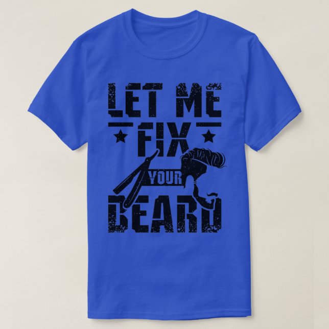 T-shirt Laisse-Moi Corriger Ta Barbe (Design devant)