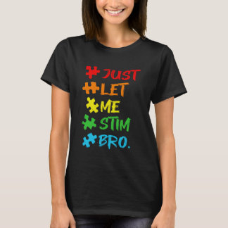 T-shirt Laisse-moi simplement stimuler frère Autisme Puzzl