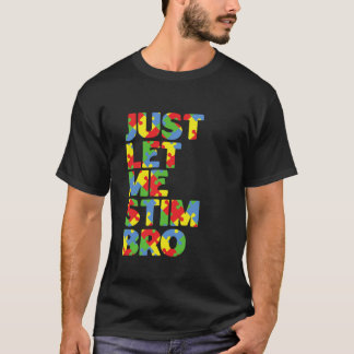 T-shirt Laisse-Moi Stim Bro Sensibilisation sur l'autisme 