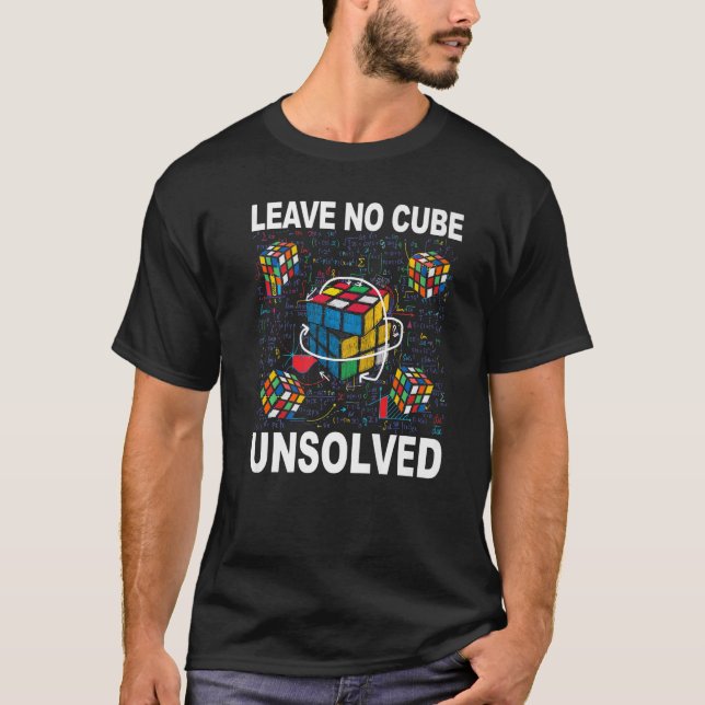 T-shirt Laisser Aucun Cube Non Résolu Vitesse Cubing Math (Devant)