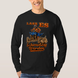T-shirt Laisser Dirty Quad Rider Atv Off Road