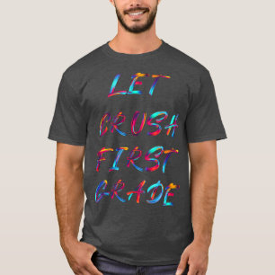 T-shirt Laisser écraser la 1ère année 2