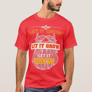 T-shirt Laisser grandir des mèmes de barbe amusants 4