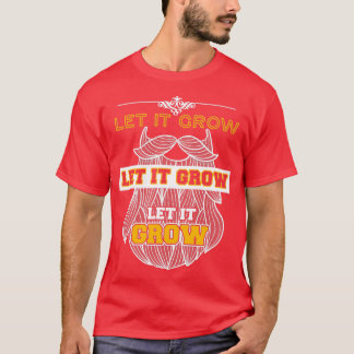 T-shirt Laisser grandir des mèmes de barbe amusants 4