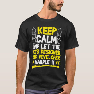 T-shirt Laisser Le Concepteur Web Et Le Développeur Le Gér