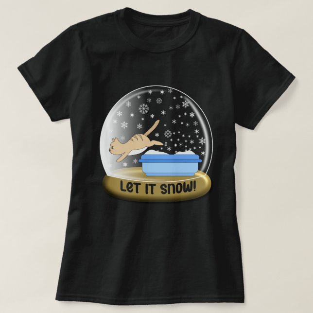 T-shirt Laisser Neige Kitt Litter Globe De Neige (Design devant)