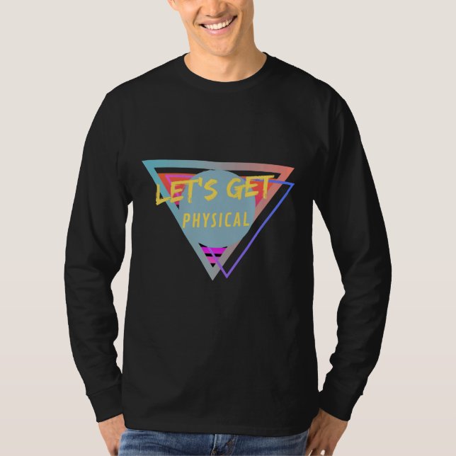 T-shirt Laisser S'Obtenir Physique Premium (Devant)