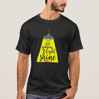 T-shirt Laisser Votre Lumière Briller Matthieu 5:16 Foi Ch