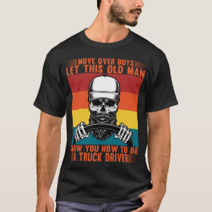T-shirt Laissez Ce Vieux Homme Vous Montrer Comment Être U