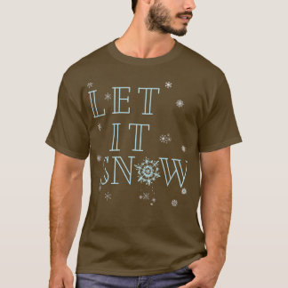 T-SHIRT LAISSEZ-LA NEIGE, NOËL DES FLAKES DE NEIGE, XMAS G