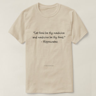 T-shirt Laissez la nourriture être thy médecine