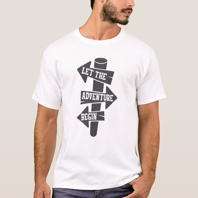 T-shirt Laissez L'Aventure Commencer Signpost Voyager (Devant)