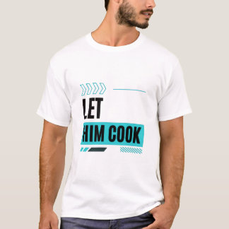 T-shirt Laissez-le cuisiner - Conception de maître moderne